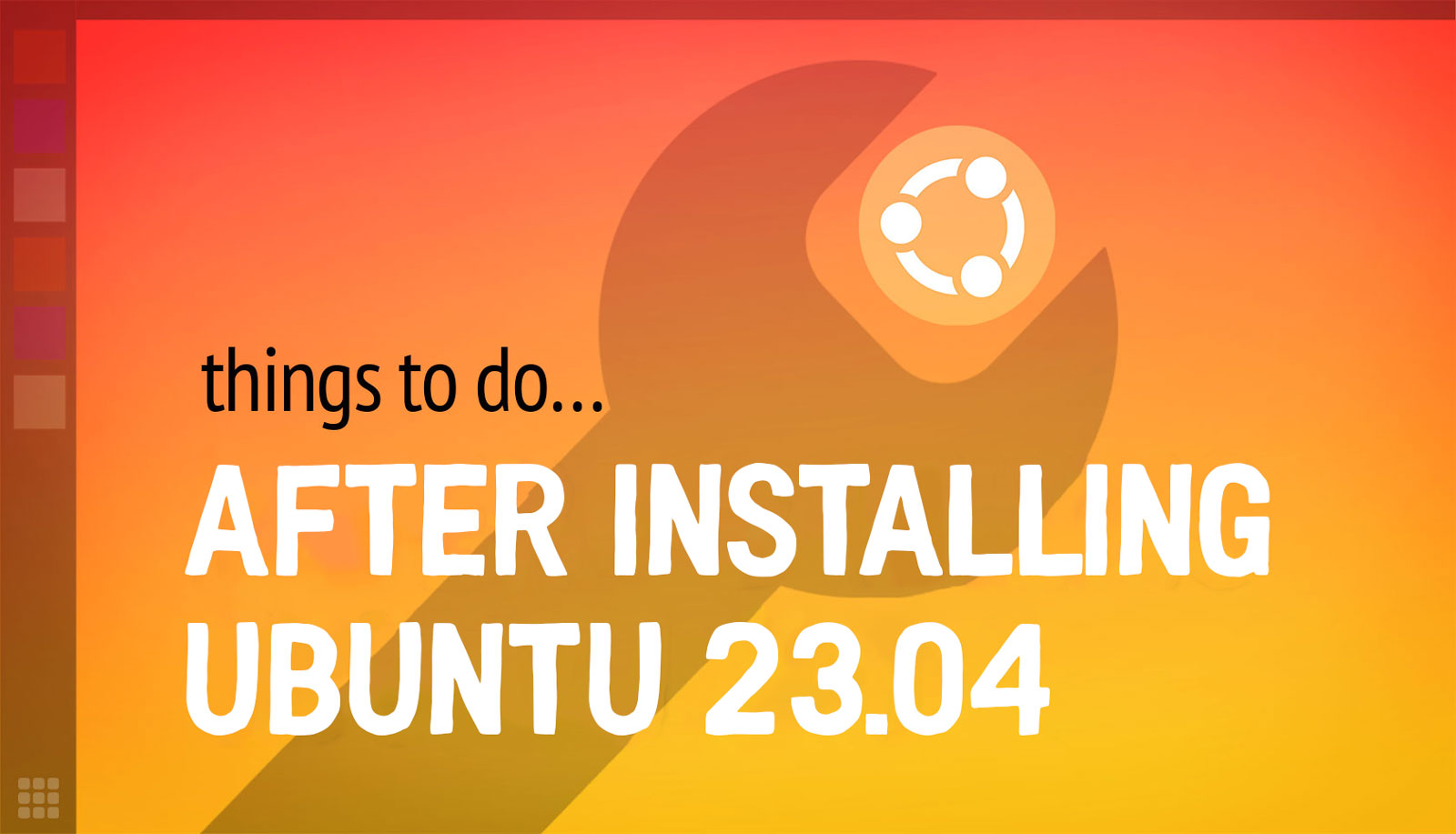 10 Things To Do After Installing Ubuntu 23.04 – Tipsbeginner