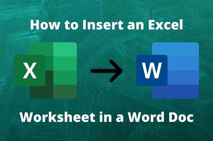 How To Insert An Excel Worksheet Into A Word Doc