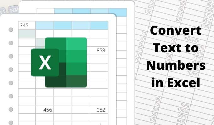 5 Ways To Convert Text to Numbers In Excel