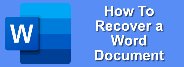 How To Recover a Word Document