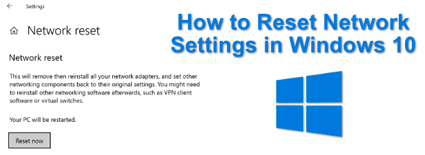 How to Reset Network Settings in Windows 10